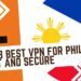 best vpn for philippines