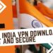india vpn download